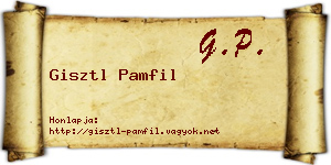 Gisztl Pamfil névjegykártya